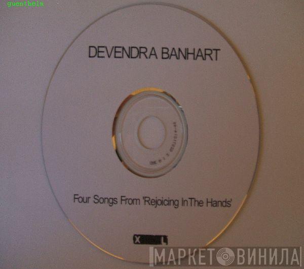 Devendra Banhart - Four Songs From 'Rejoicing In The Hands'