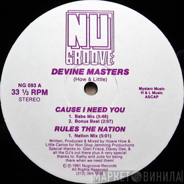 Devine Masters - Cause I Need You