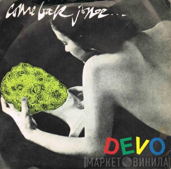 Devo - Come Back Jonee