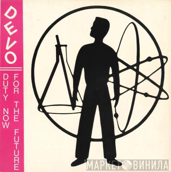  Devo  - Duty Now For The Future