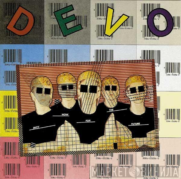  Devo  - Duty Now For The Future