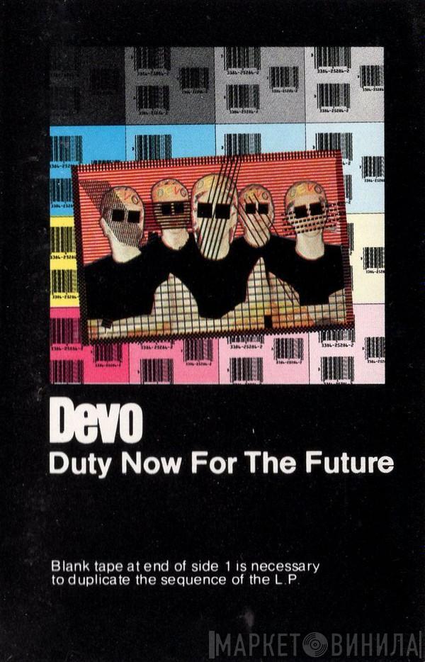  Devo  - Duty Now For The Future