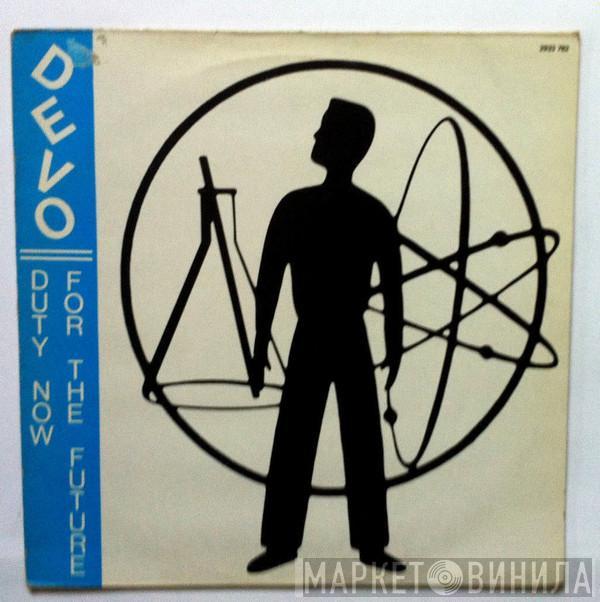  Devo  - Duty Now For The Future