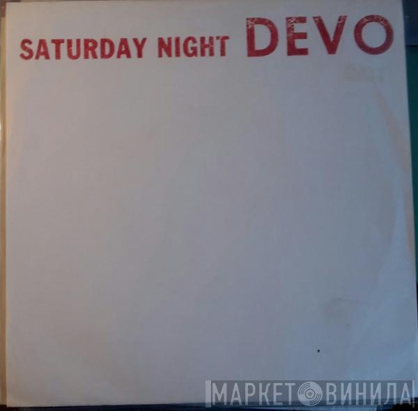 Devo - Saturday Night DEVO