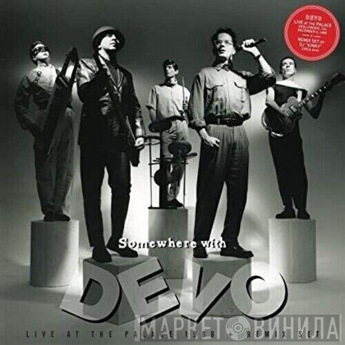 Devo - Somewhere With Devo