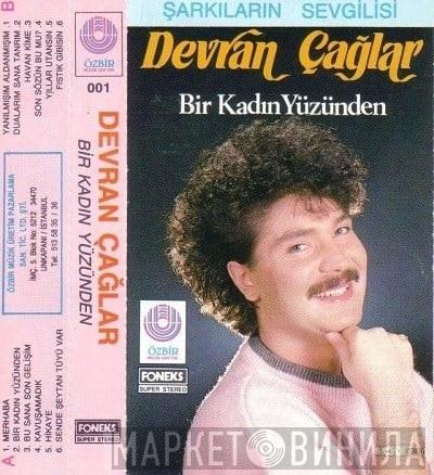  Devran Çağlar  - Bir Kadın Yüzünden