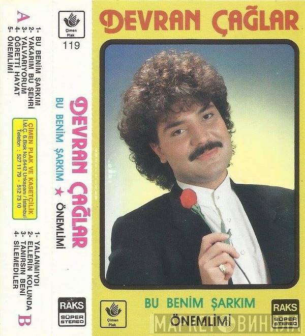  Devran Çağlar  - Bu Benim Şarkım (Önemlimi)