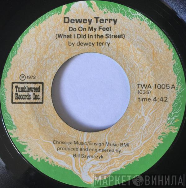 Dewey Terry - Do On My Feet (What I Did In The Street)