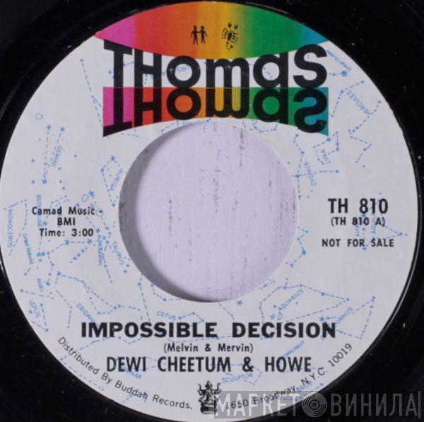 Dewi Cheetum & Howe - Impossible Decision / This Is My Country