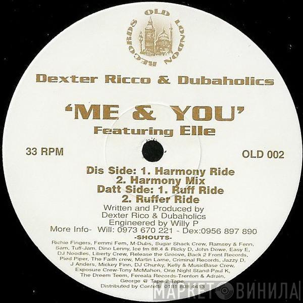 Dexta Rico, Dubaholics, Elle - Me & You