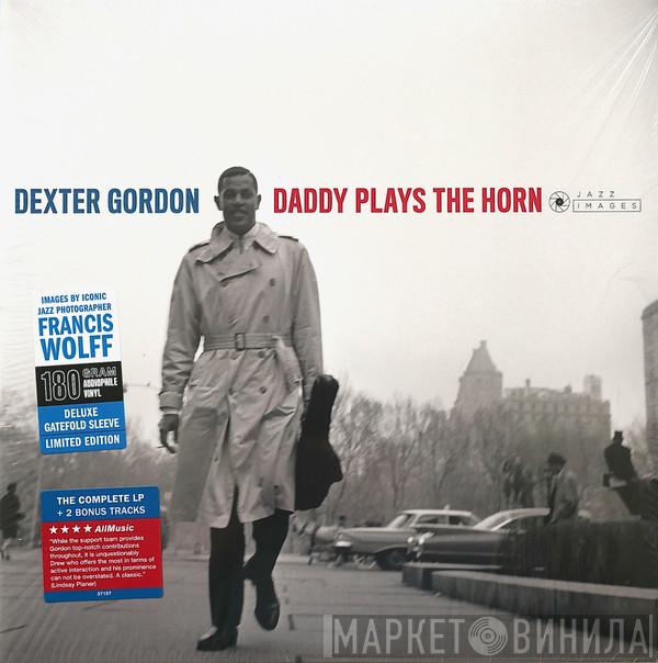  Dexter Gordon  - Daddy Plays The Horn