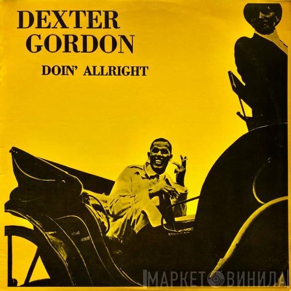  Dexter Gordon  - Doin' Allright