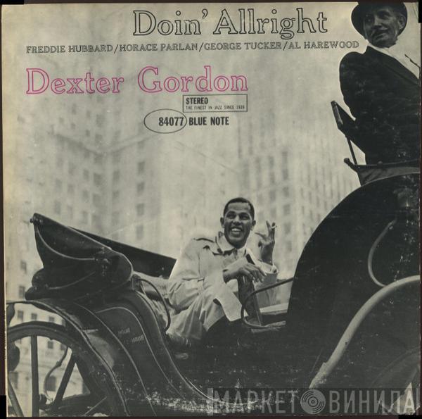  Dexter Gordon  - Doin' Allright