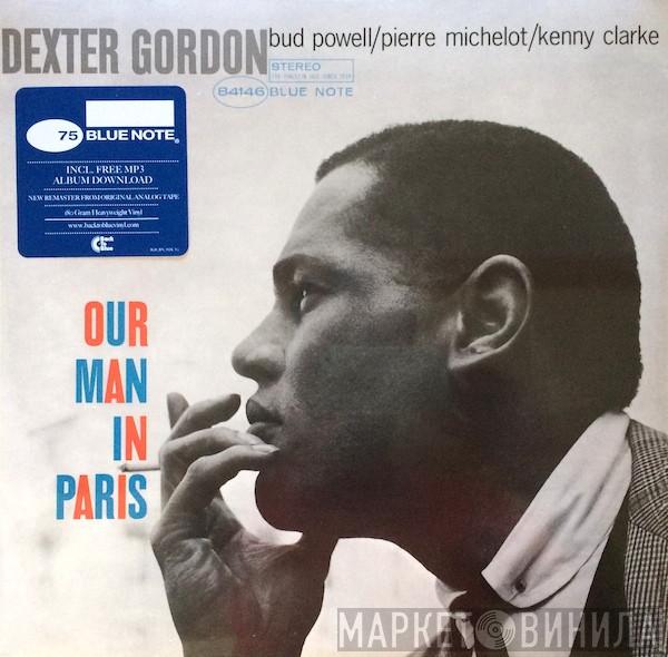 Dexter Gordon - Our Man In Paris