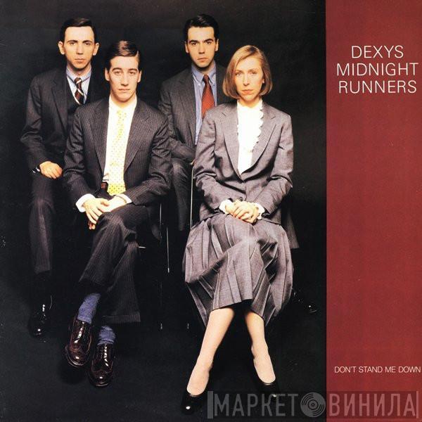 Dexys Midnight Runners - Don't Stand Me Down