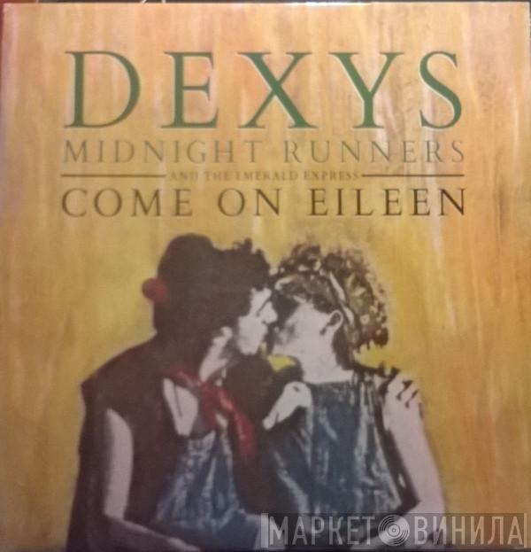 Dexys Midnight Runners, The Emerald Express - Come On Eileen