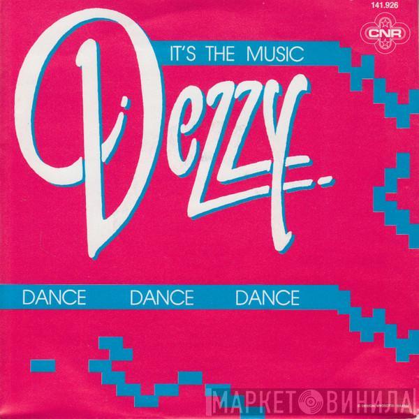 Dezzy  - It's The Music