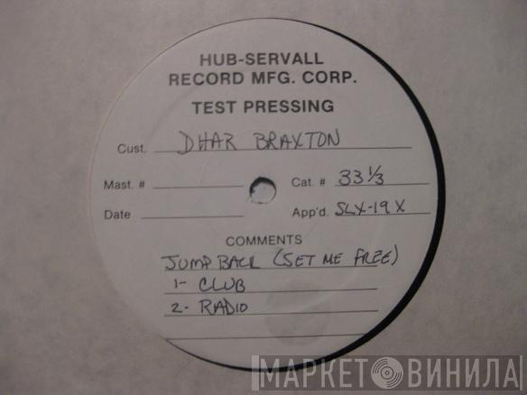  Dhar Braxton  - Jump Back (Set Me Free)