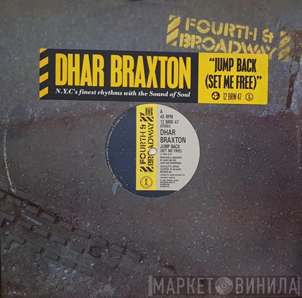 Dhar Braxton - Jump Back (Set Me Free)