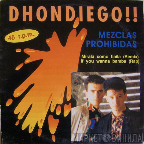 Dhondiego - Mezclas Prohibidas