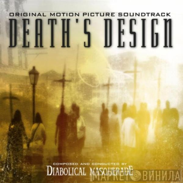 Diabolical Masquerade - Death's Design - Original Motion Picture Soundtrack