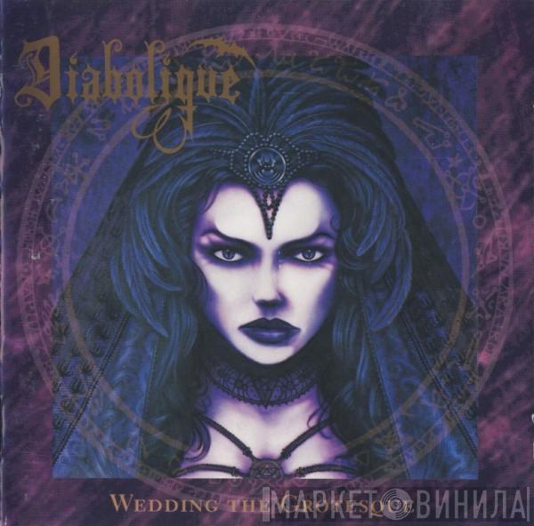 Diabolique - Wedding The Grotesque