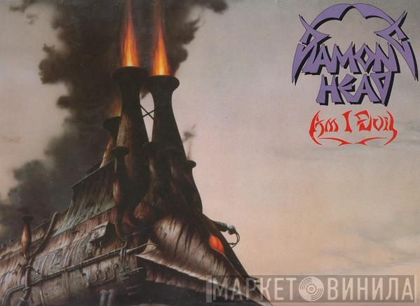 Diamond Head  - Am I Evil