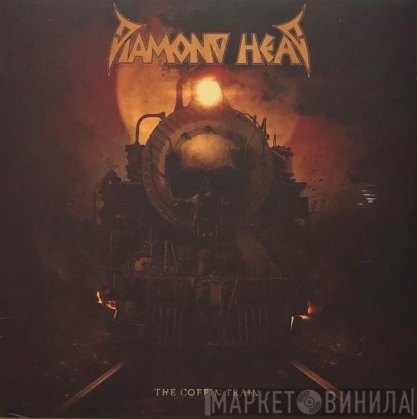Diamond Head  - The Coffin Train