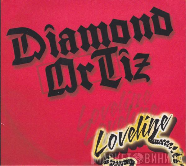  Diamond Ortiz  - Loveline