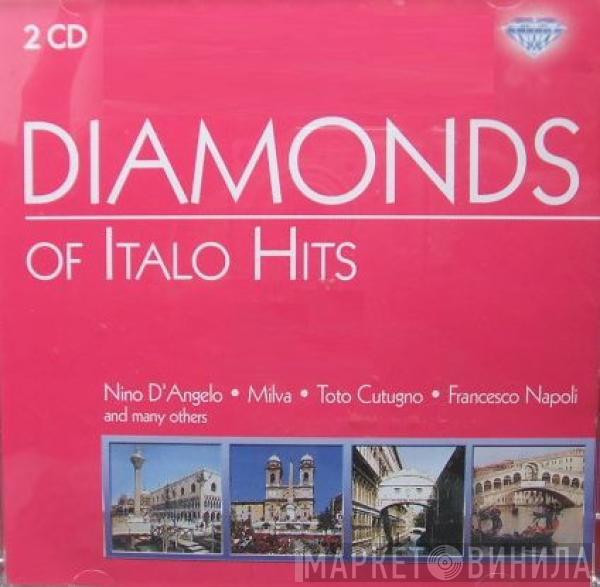  - Diamonds Of Italo Hits