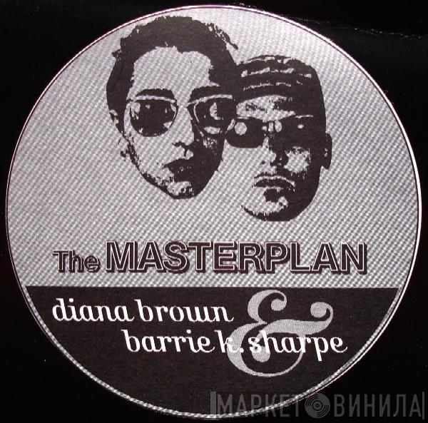 Diana Brown & Barrie K Sharpe - The Masterplan