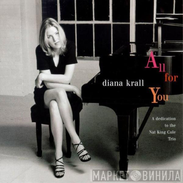 Diana Krall - All For You (A Dedication To The Nat King Cole Trio)