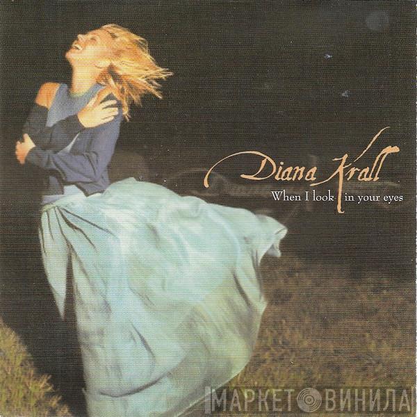  Diana Krall  - When I Look In Your Eyes