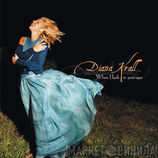  Diana Krall  - When I Look In Your Eyes
