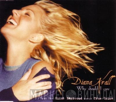  Diana Krall  - Why Should I Care