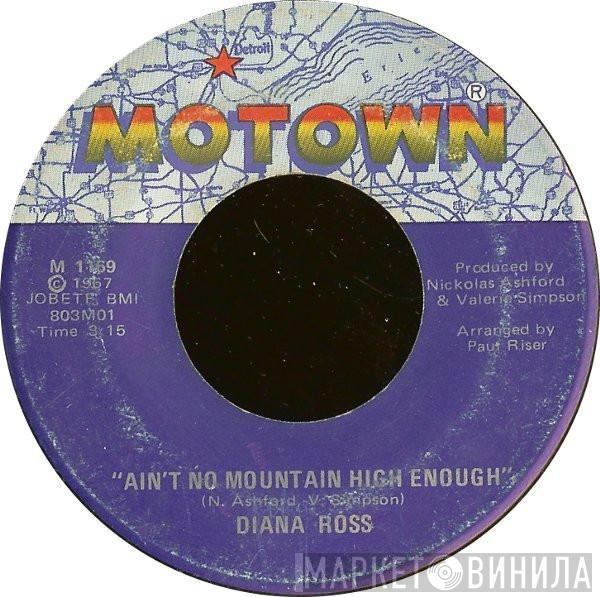  Diana Ross  - Ain't No Mountain High Enough / Can't It Wait Until Tomorrow