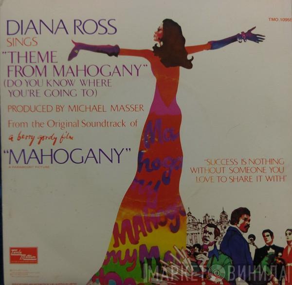  Diana Ross  - Theme From Mahogany (Do You Know Where You're Going To) / No One's Gonna Be  A Fool Forever