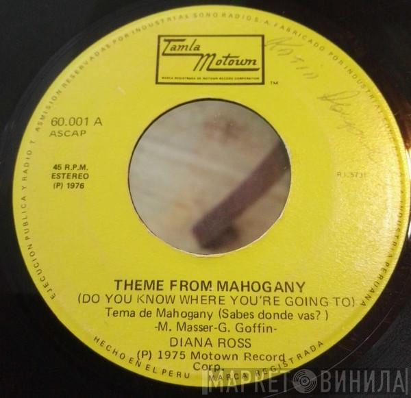  Diana Ross  - Theme From Mahogany (Do You Know Where You're Going To) / No One's Gonna Be  A Fool Forever