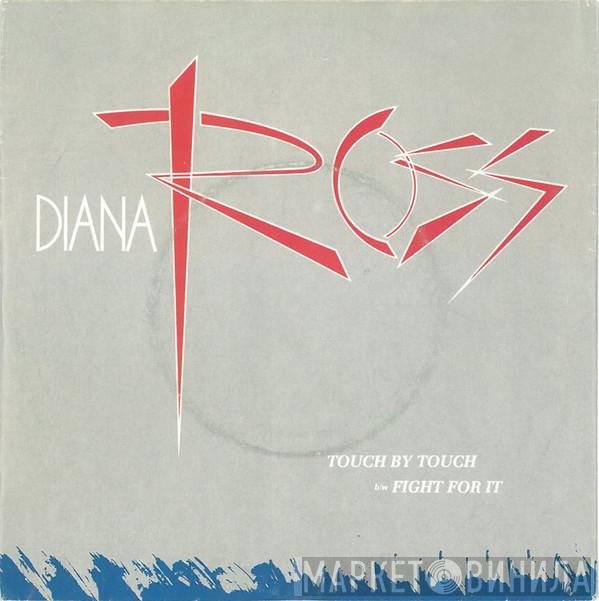 Diana Ross  - Touch By Touch / Fight For It