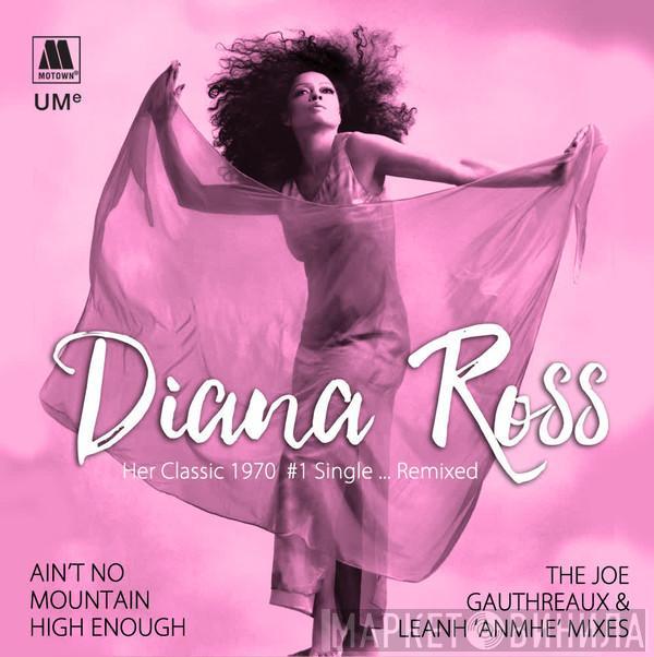  Diana Ross  - Ain't No Mountain High Enough (The Joe Gauthreaux & Leanh 'ANMHE' Mixes)