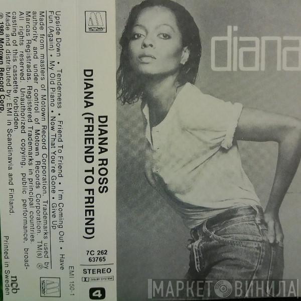  Diana Ross  - Diana (Friend To Friend)
