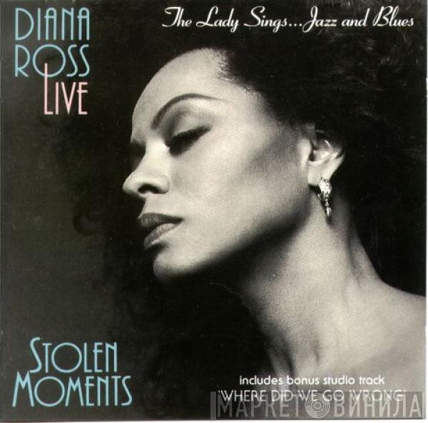 Diana Ross - Diana Ross Live - Stolen Moments: The Lady Sings...Jazz And Blues