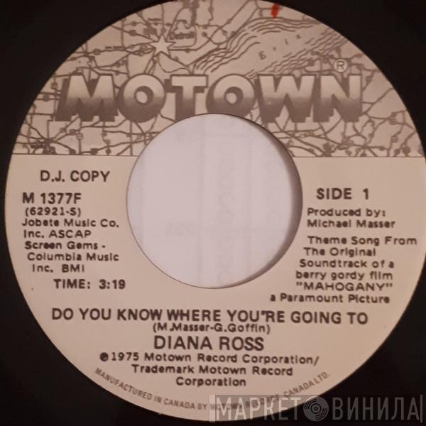  Diana Ross  - Do You Know Where You're Going To