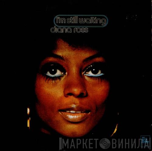 Diana Ross - I'm Still Waiting