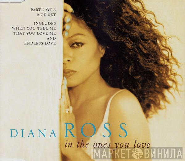 Diana Ross - In The Ones You Love