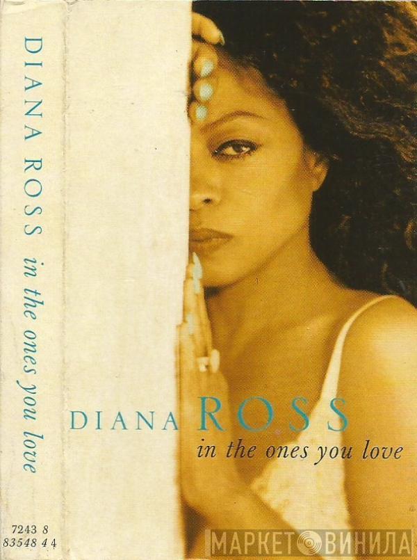 Diana Ross - In The Ones You Love