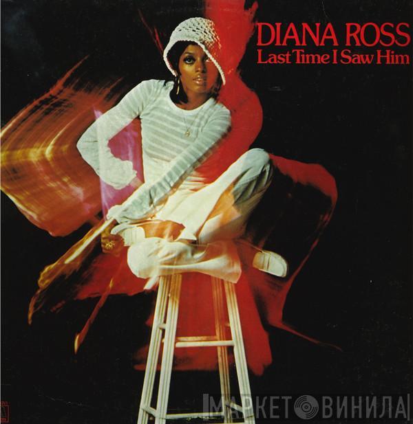 Diana Ross - Last Time I Saw Him