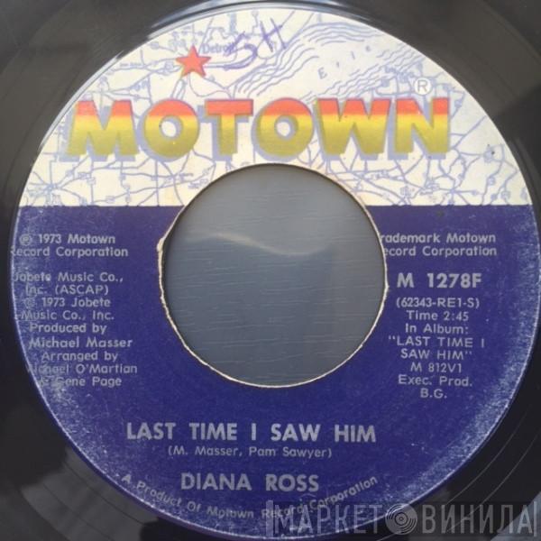 Diana Ross - Last Time I Saw Him