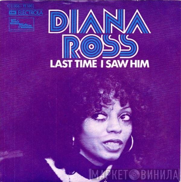  Diana Ross  - Last Time I Saw Him