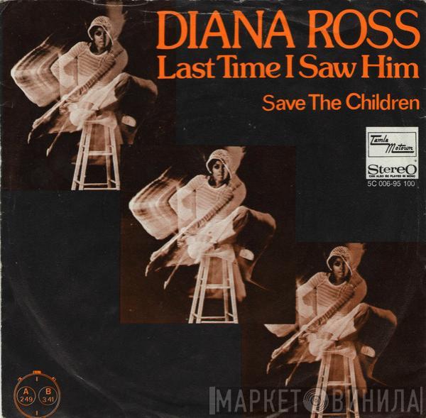  Diana Ross  - Last Time I Saw Him